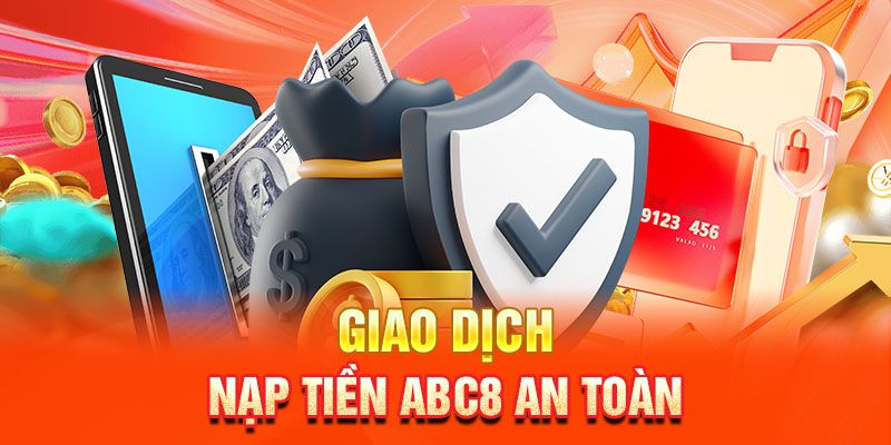 Một số lưu ý khi anh em cược thủ nạp tiền ABC8