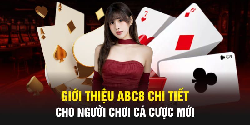 Về chúng tôi - Top các ưu điểm làm nên tên tuổi của nhà cái ABC8